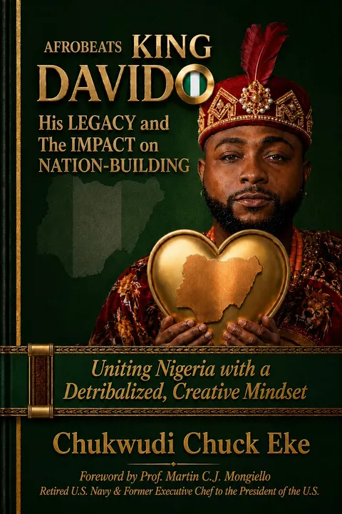 Front cover of Afrobeats King Davido, His Legacy and The Impact on Nation-Building, by Ambassador (Rev.) Chukwudi Eke
